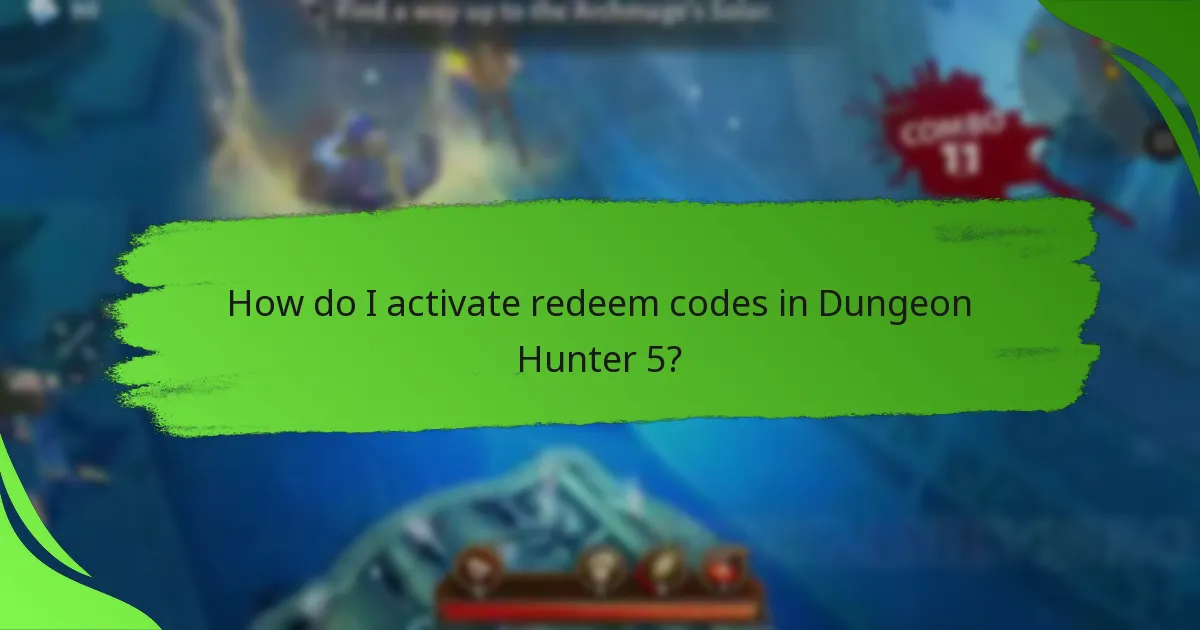 How do I activate redeem codes in Dungeon Hunter 5?