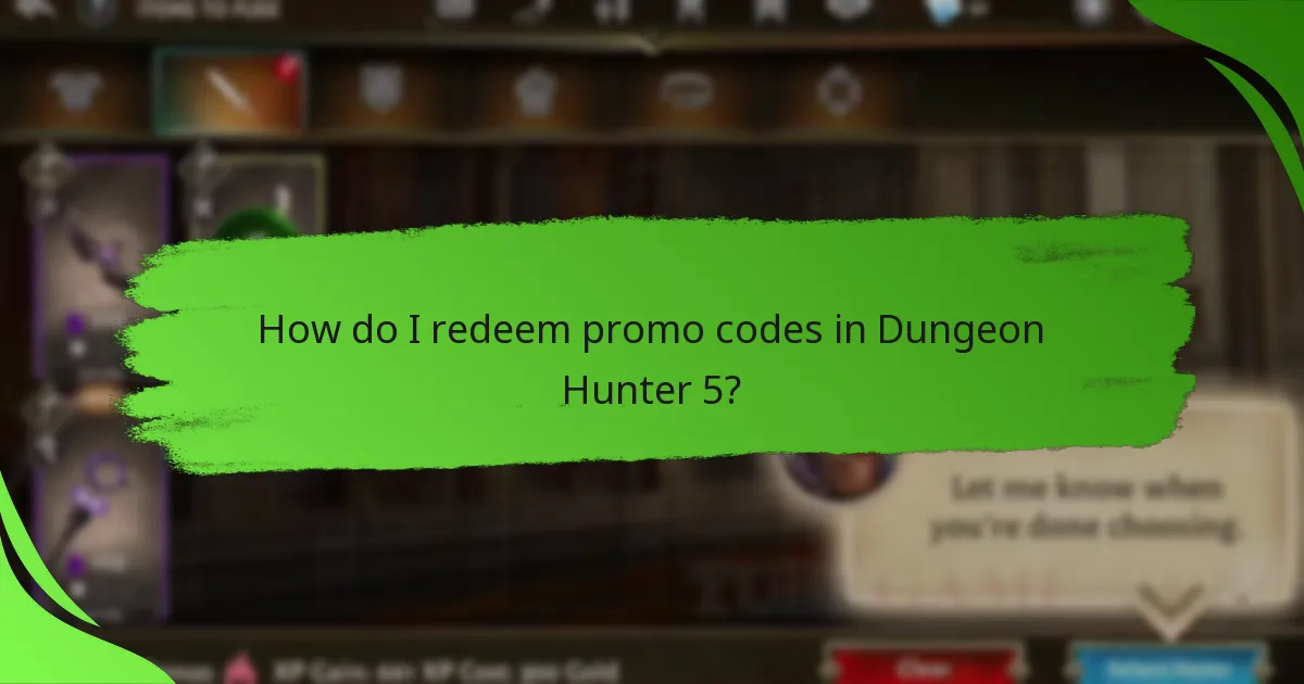 How do I redeem promo codes in Dungeon Hunter 5?