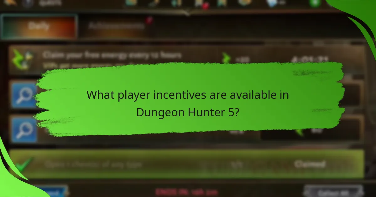 What player incentives are available in Dungeon Hunter 5?