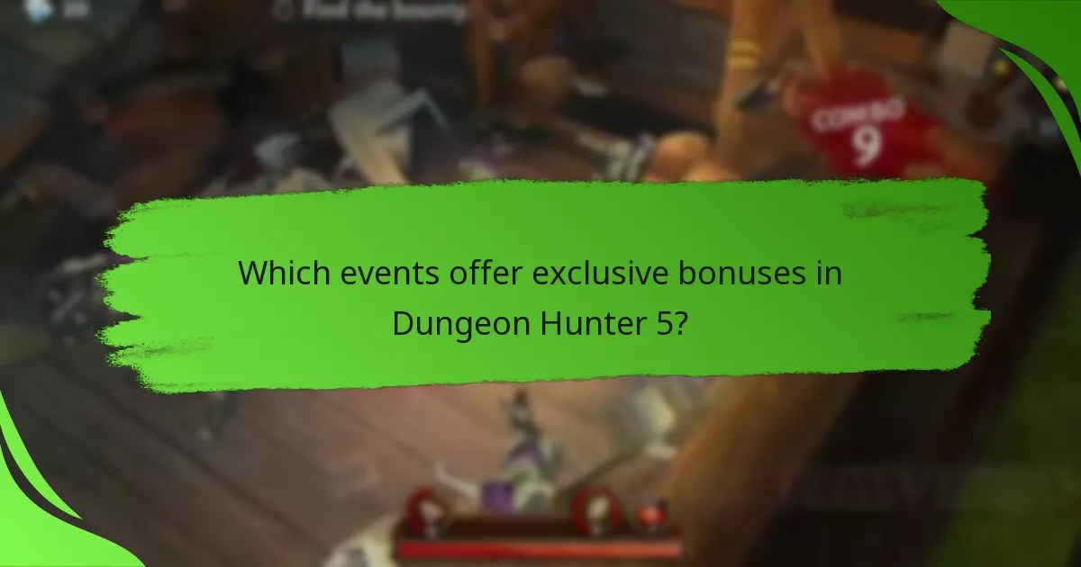 Which events offer exclusive bonuses in Dungeon Hunter 5?